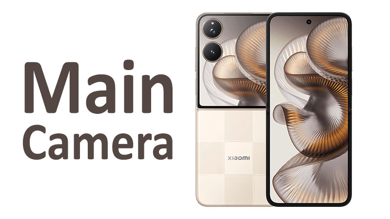 What is the Main Camera of Xiaomi Mix Flip 2