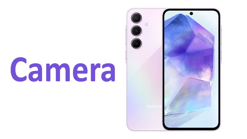 Samsung Galaxy A55 Camera – Full Specs & Features