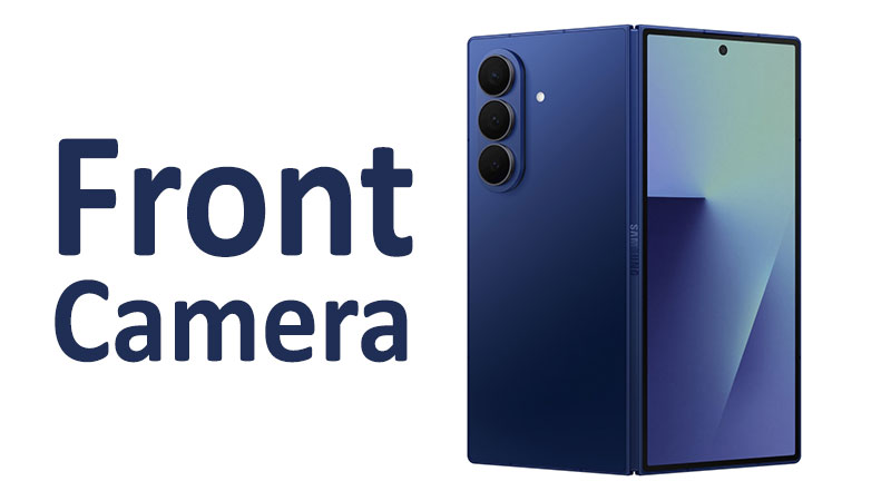Samsung Galaxy Z Fold7 Front Camera Specs & Features
