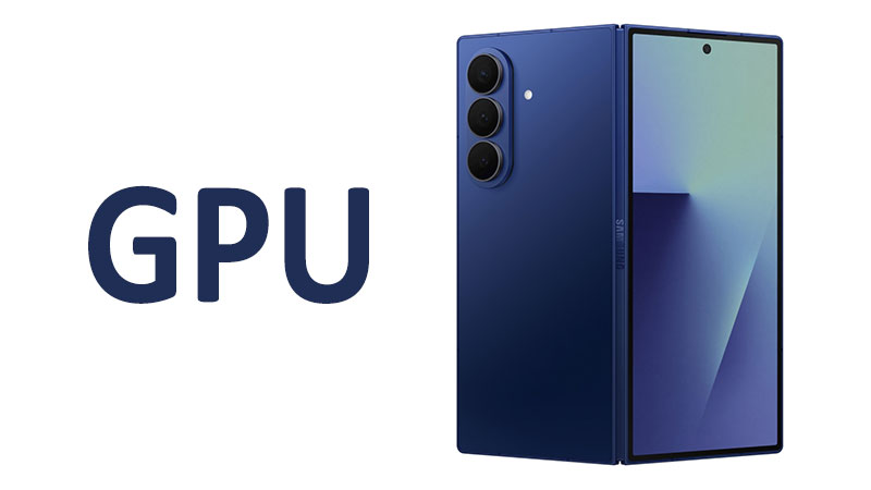 Samsung Galaxy Z Fold7 GPU: Performance & Gaming