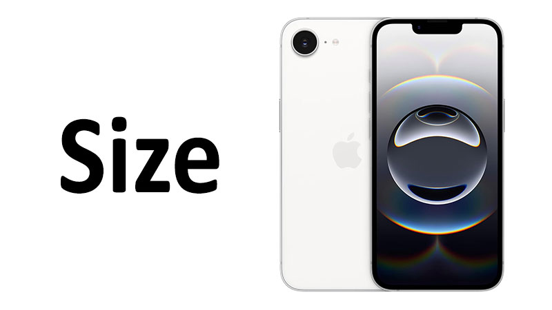Apple iPhone 16e Size: Dimensions, Specs & Comparison