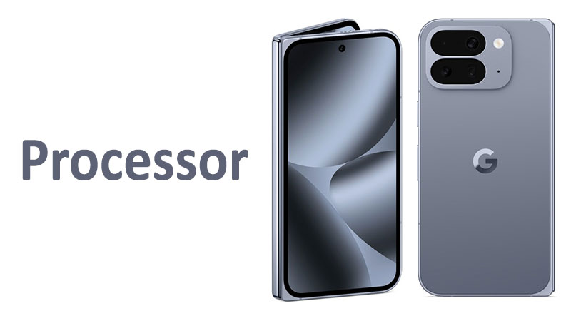 Google Pixel 10 Pro Fold Processor: Full Review & Specs