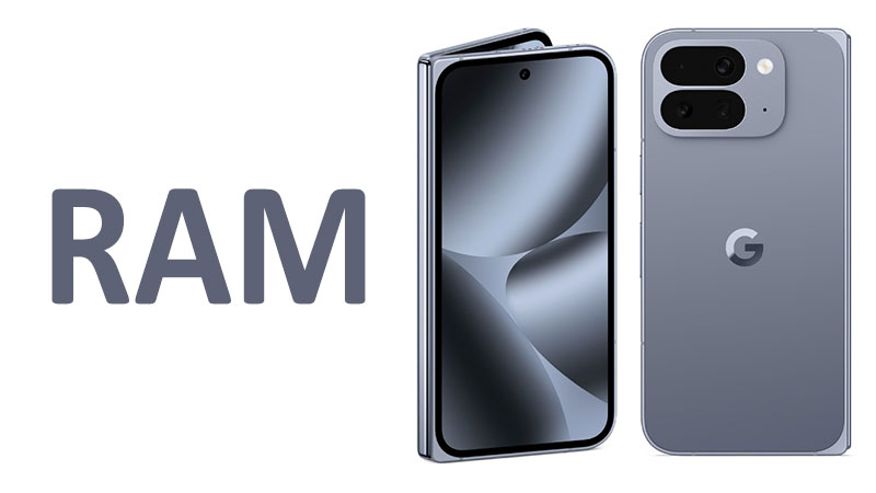 Google Pixel 10 Pro Fold RAM: Capacity, Performance & Multitasking