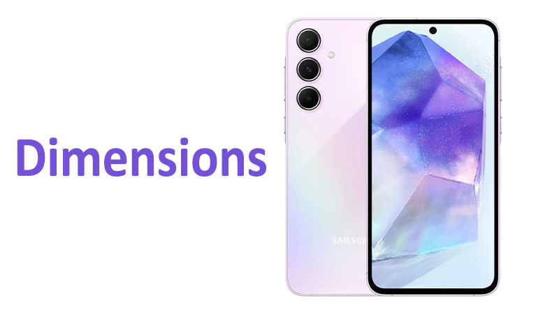 Samsung Galaxy A55 Dimensions: Size, Hand Feel & Design