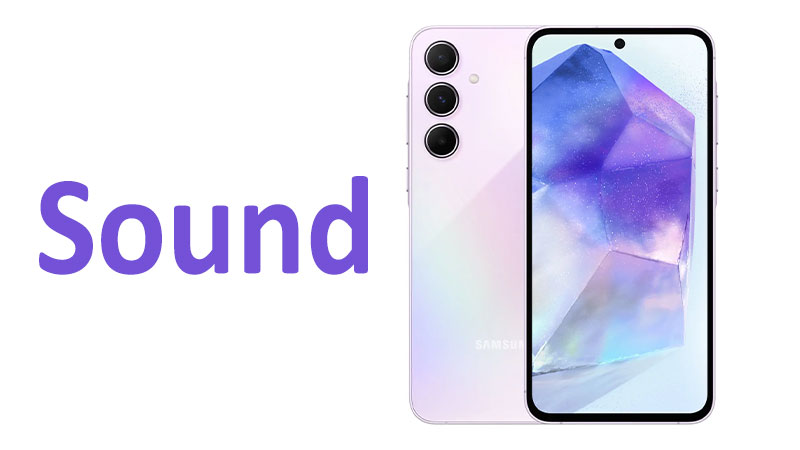 Samsung Galaxy A55 Sound: Speakers & Audio Quality