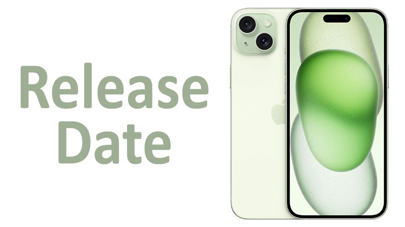 Apple iPhone 15 Plus Release Date: Launch & Availability