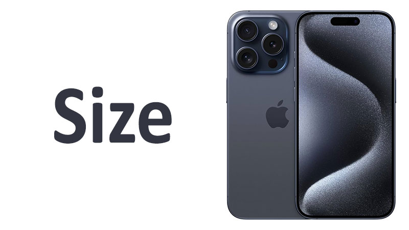 Apple iPhone 15 Pro Size: Screen, Dimensions & Comparisons