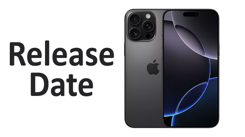 Apple iPhone 16 Pro Max Release Date