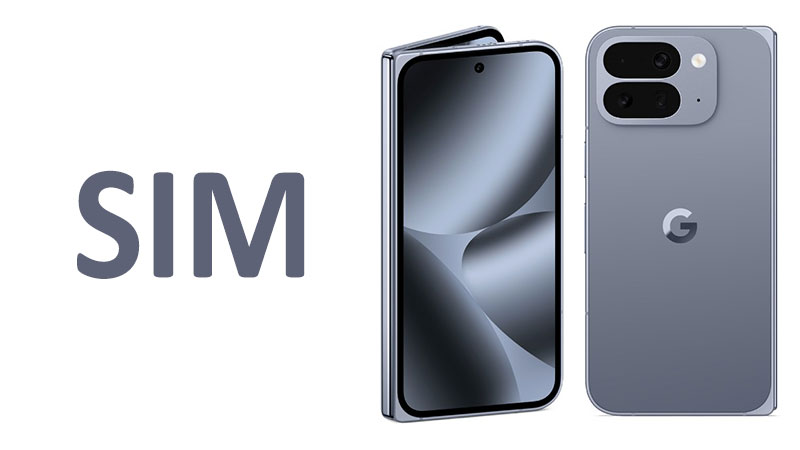 Google Pixel 10 Pro Fold SIM: eSIM, Dual-SIM and Connectivity