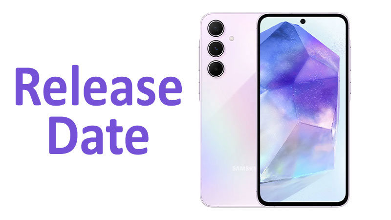 Samsung Galaxy A55 Release Date