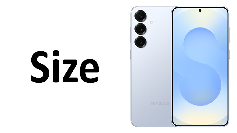 Samsung Galaxy S25 FE Size: Screen, Dimensions & Comparisons