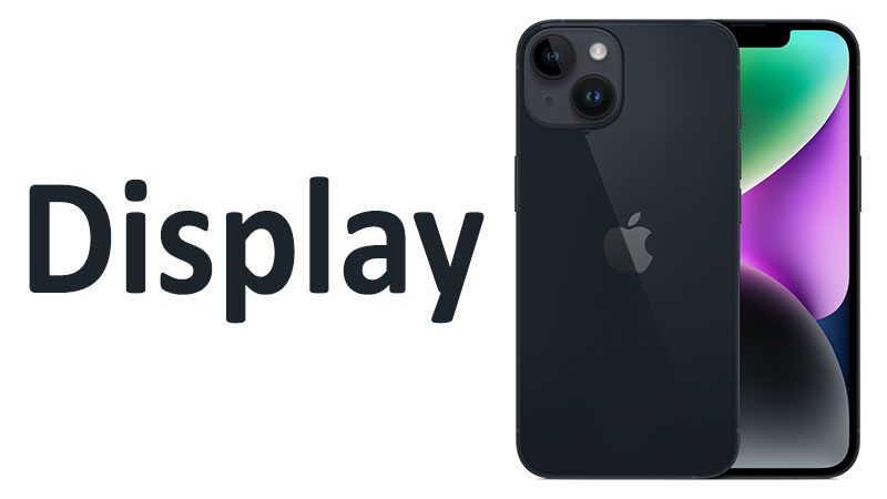 Apple iPhone 14 Display Review Specs, Resolution & Quality