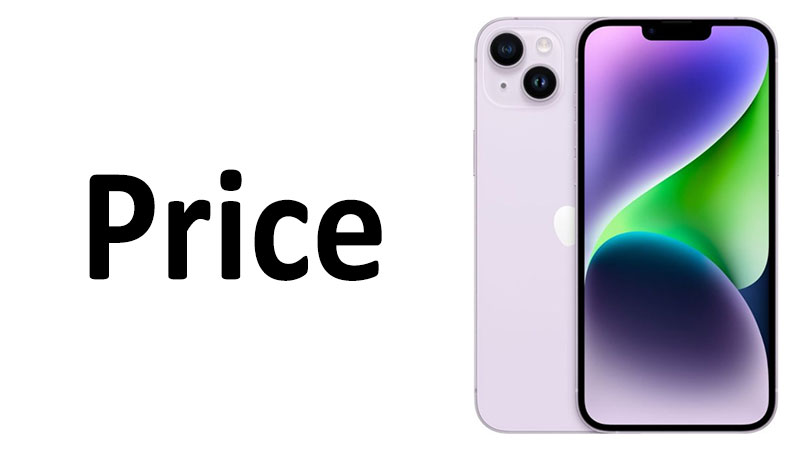 Apple iPhone 14 Plus Price in India US UK EU Pakistan Apple iPhone 14 Plus Price in India, US, UK, EU, Pakistan