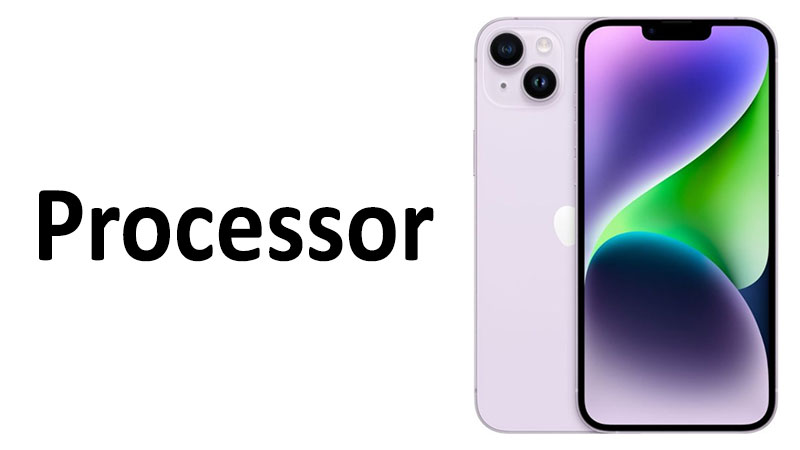 Apple iPhone 14 Plus Processor Chipset GPU Review Specs Apple iPhone 14 Plus Processor Chipset, GPU Review & Specs