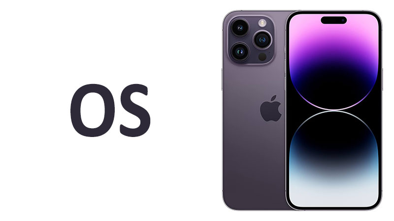 Apple iPhone 14 Pro Max OS iOS Version and Features