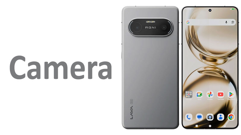 Lava Agni 4 Camera Review Specs & Performance