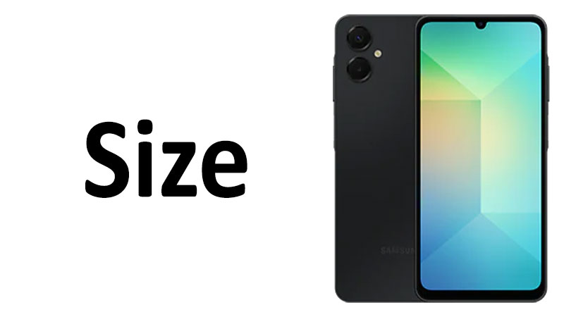 Samsung Galaxy A06 5G Size Screen, Dimensions & Comparisons