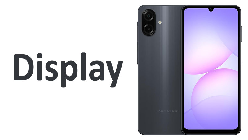 Samsung Galaxy A07 4G Display Review Specs, Resolution & Quality