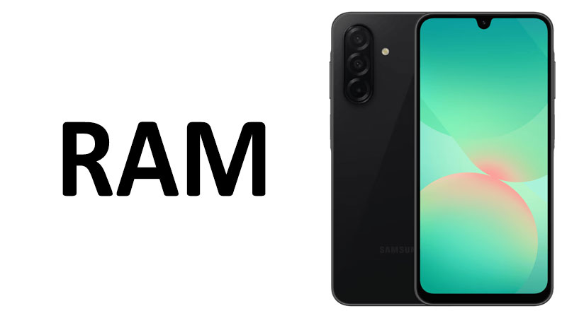 Samsung Galaxy A26 RAM Capacity, Performance & Multitasking