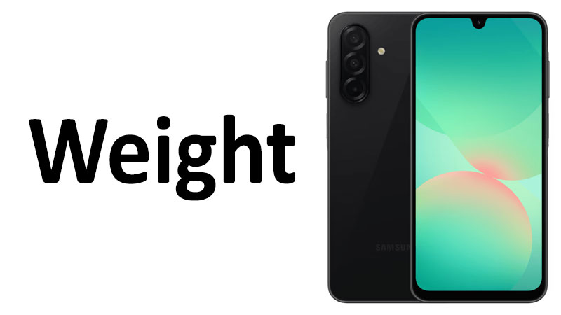 Samsung Galaxy A26 Weight Grams, Ounces and Comparison