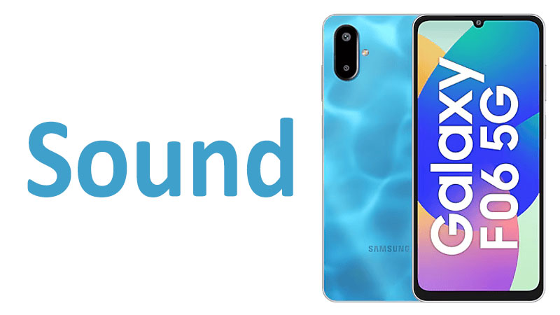 Samsung Galaxy F06 5G Sound Speakers & Audio Quality Review