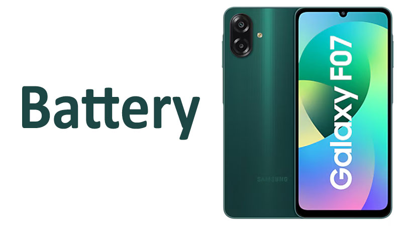 Samsung Galaxy F07 Battery Capacity, Charging & Life