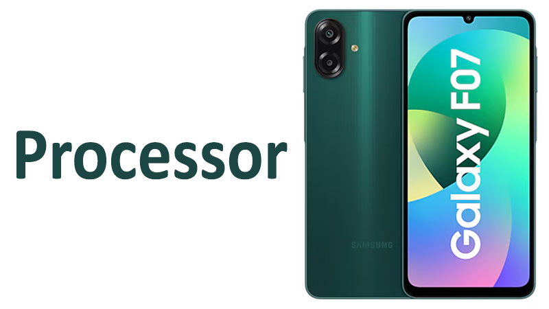 Samsung Galaxy F07 Processor Chipset, GPU Review & Specs