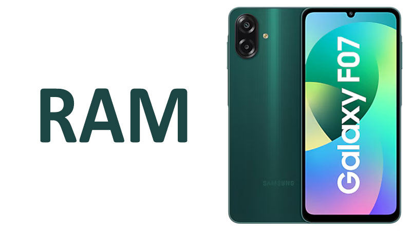 Samsung Galaxy F07 RAM Capacity, Performance & Multitasking