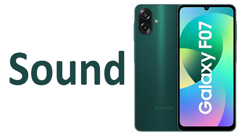 Samsung Galaxy F07 Sound Speakers & Audio Quality Review