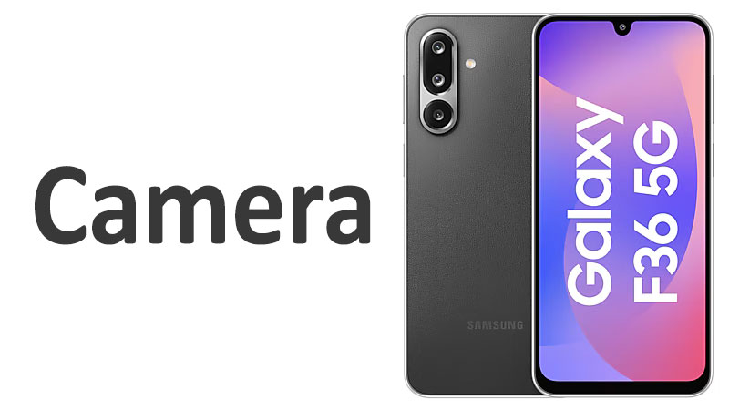 Samsung Galaxy F36 Camera Review Specs & Performance