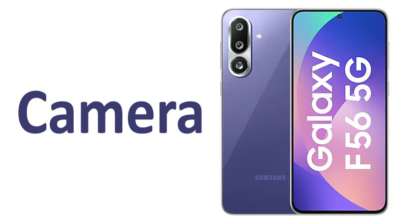 Samsung Galaxy F56 Camera Review Specs & Performance