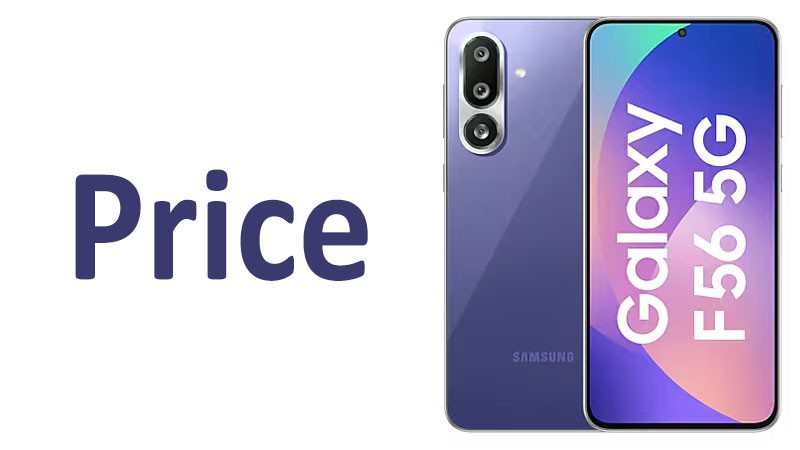 Samsung Galaxy F56 Price in India, US, UK, EU, Pakistan