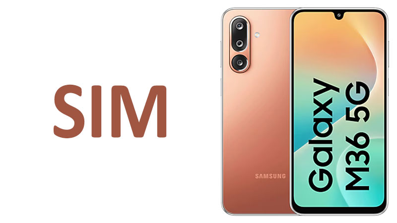 Samsung Galaxy M36 SIM Dual-SIM & Connectivity Review