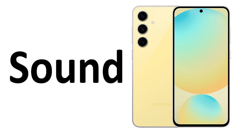 Samsung Galaxy S24 FE Sound Speakers Audio Quality Review Samsung Galaxy S24 FE Sound Speakers & Audio Quality Review