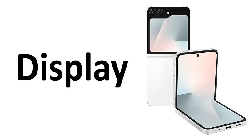 Samsung Galaxy Z Flip 7 FE Display Review Specs, Resolution & Quality