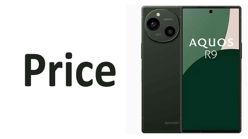 Sharp Aquos R9 Price in India, US, UK, EU, Pakistan