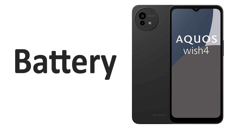 Sharp Aquos wish4 Battery Capacity, Charging & Life