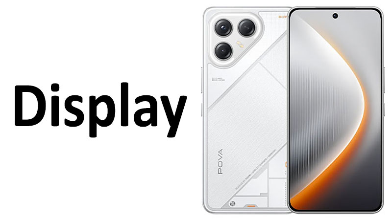 Tecno Pova 7 Display Review Specs, Resolution & Quality