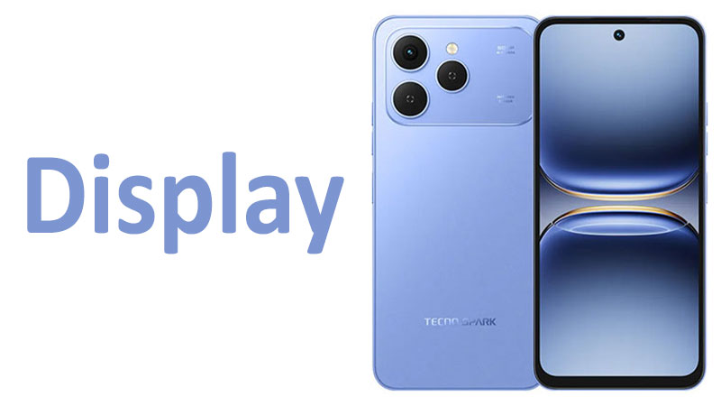 Tecno Spark 40 Display Review Specs, Resolution & Quality