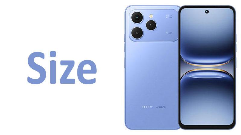 Tecno Spark 40 Size Screen, Dimensions & Comparisons